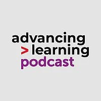 Advancing Learning Podcast resource