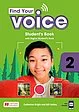 Find Your Voice Level 2 Student's Book with App and Digital Student's Book