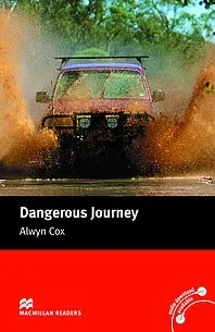 Macmillan Readers: Dangerous Journey with audiobook